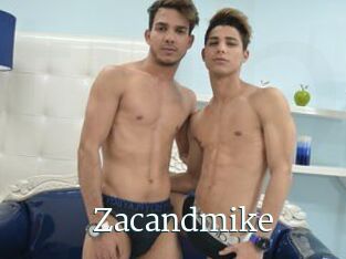 Zacandmike